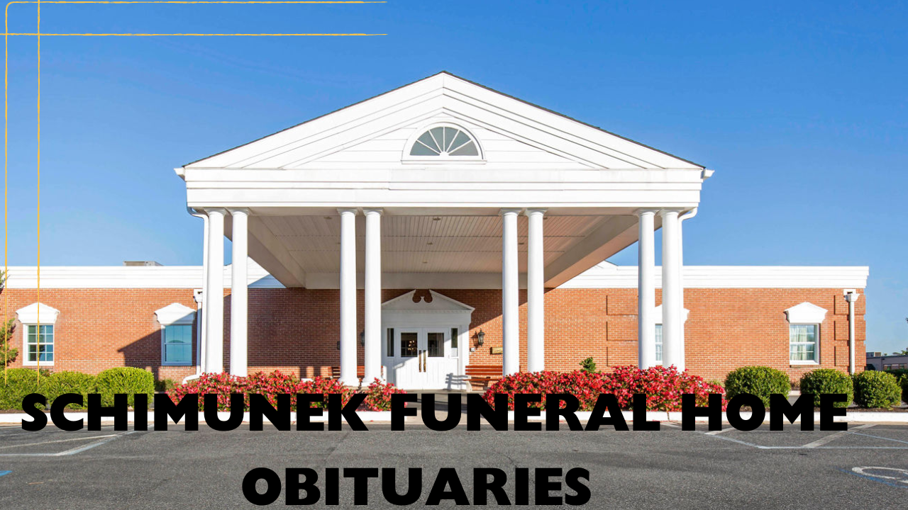 Schimunek Funeral Home Obituaries